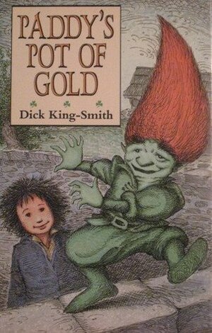 Paddy's Pot of Gold by David Parkins, Dick King-Smith