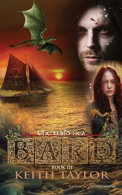 Bard III: The Wild Sea by Keith Taylor