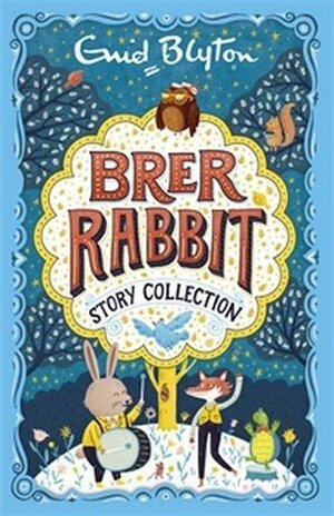 Brer Rabbit Story Collection by Enid Blyton