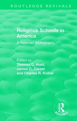 Religious Schools in America (1986): A Selected Bibliography by 