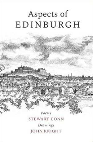 Aspects of Edinburgh: Poems by Stewart Conn by Stewart Conn