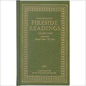 A Collection of Fireside Readings Vol. 3 (Rare Collector's Series) by Various, Mark Hamby