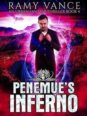 Penemue's Inferno by Ramy Vance (R.E. Vance)