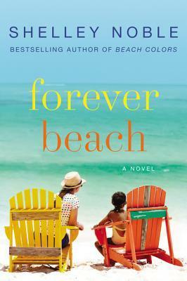 Forever Beach by Shelley Noble