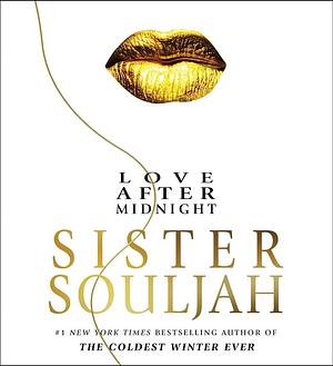Love After Midnight: A Novel by Sister Souljah