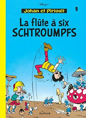 La Flûte à six schtroumpfs by Peyo