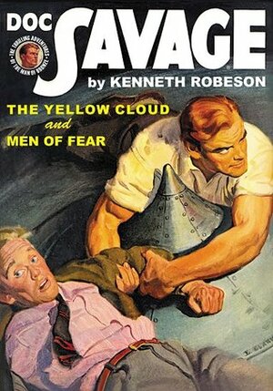 The Yellow Cloud / Men of Fear by Evelyn Coulson, Lester Dent, Kenneth Robeson