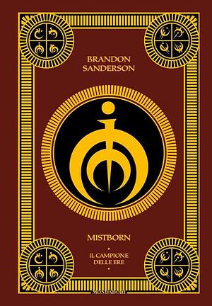 Il campione delle ere. Mistborn, Volume 3 by Brandon Sanderson