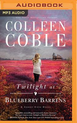 Twilight at Blueberry Barrens by Colleen Coble