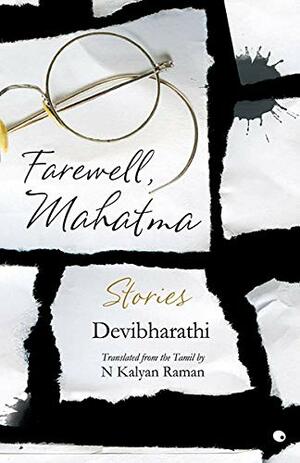 Farewell, Mahatma: Stories by Devibharathi