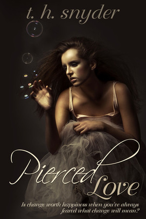 Pierced Love by T.H. Snyder