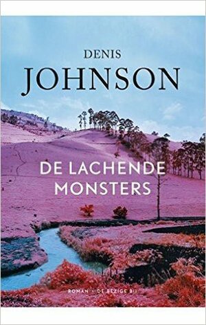 De lachende monsters by Peter Bergsma, Denis Johnson