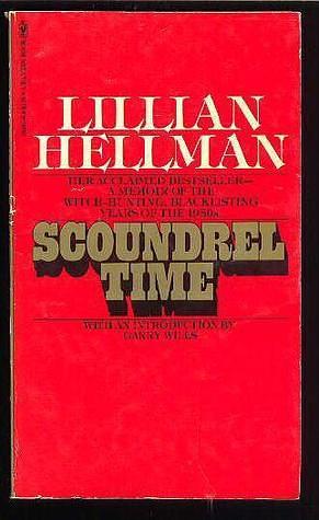 Scoundrel Time by Kathy Bates, Garry Wills, Lillian Hellman