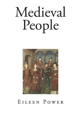 Medieval People by Eileen Power