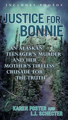 Justice for Bonnie by Karen Foster, I. J. Schecter