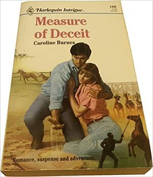 Measure of Deceit by Caroline Burnes