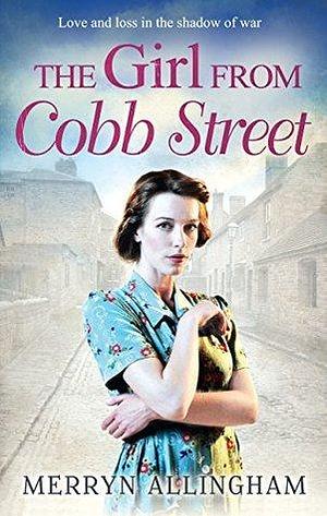 The Girl From Cobb Street by Merryn Allingham, Merryn Allingham