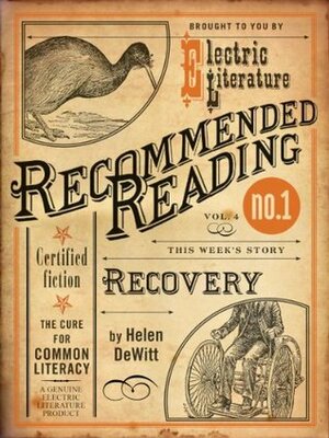 Recovery (Electric Literature's Recommended Reading) by Halimah Marcus, Helen DeWitt