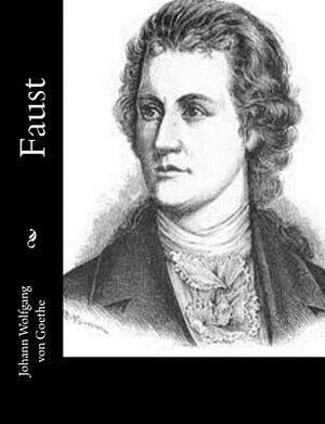 Faust by Johann Wolfgang von Goethe