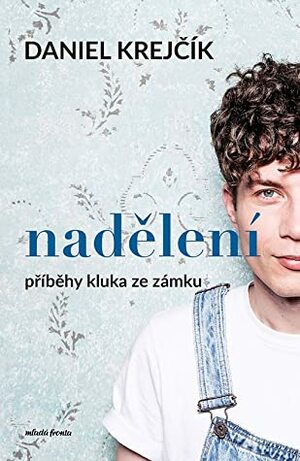 Nadělení by Daniel Krejčík