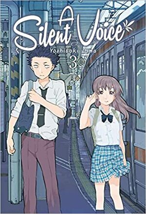 A Silent Voice, Vol. 3 by Yoshitoki Oima