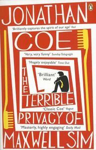 The Terrible Privacy of Maxwell Sim by Jonathan Coe