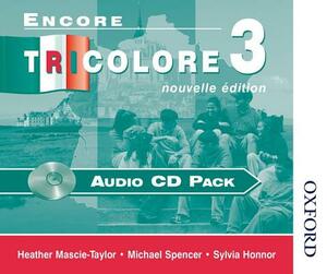Encore Tricolore Nouvelle 3 Audio CD Pack by Sylvia Honnor, Heather Mascie-Taylor, Michael Spencer