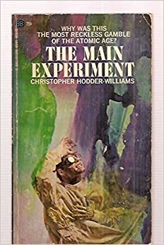 The Main Experiment by Christopher Hodder-Williams