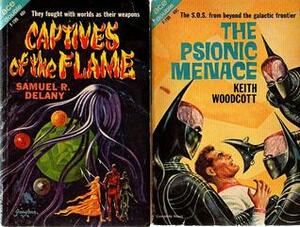 Captives of the Flame / The Psionic Menace by Keith Woodcott, Samuel R. Delany