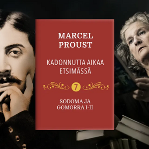 Kadonnutta aikaa etsimässä 7 - Sodoma ja Gomorra I-II by Marcel Proust