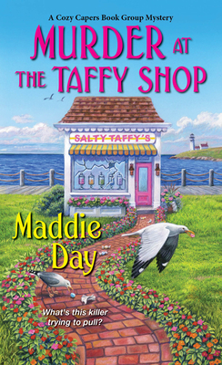 Murder at the Taffy Shop by Maddie Day