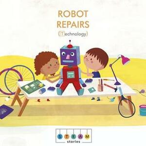 Robot Repairs by Jonathan Litton, Magali Mansilla