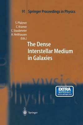 The Dense Interstellar Medium in Galaxies: Proceedings of the 4th Cologne-Bonn-Zermatt-Symposium "the Dense Interstellar Medium in Galaxies", Zermatt, by 