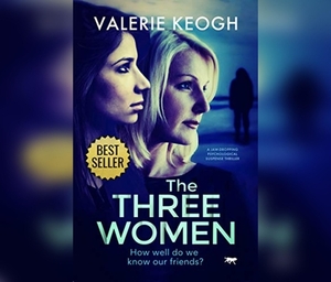 The Three Women by Valerie Keogh