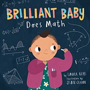 Brilliant Baby Does Math by Jean Claude, Laura Gehl