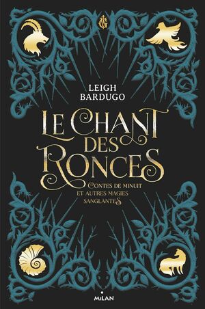 Le chant des ronces by Leigh Bardugo