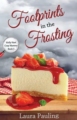 Footprints in the Frosting by Laura Pauling