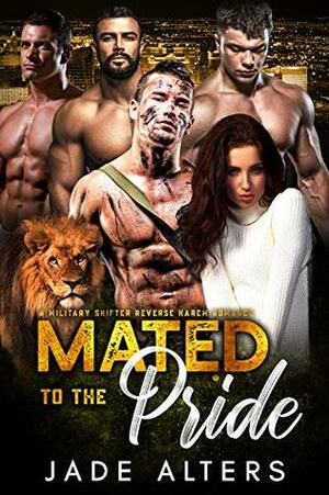 Mated to the Pride by Jade Alters