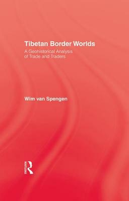 Tibetan Border Worlds by Van
