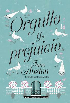 Orgullo Y Prejuicio by Jane Austen