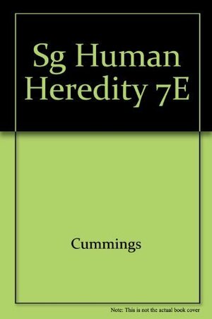 Study Guide For Cummings' Human Heredity: Principles And Issues, 7th by Michael R. Cummings