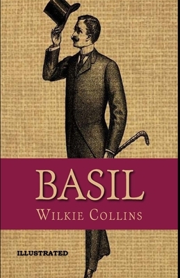 Basil Illustrated by Wilkie Collins