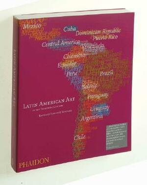Latin American Art by Edward J. Sullivan