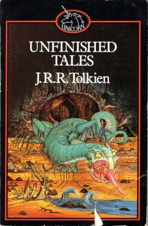 Unfinished Tales of Númenor and Middle-earth by J.R.R. Tolkien