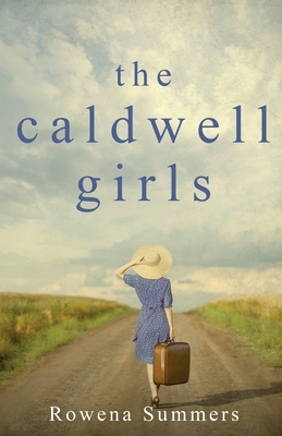 The Caldwell Girls by Rowena Summers