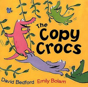 The Copy Crocs by David Bedford