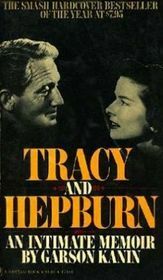 Tracy and Hepburn by Garson Kanin