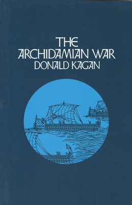 The Archidamian War by Donald Kagan