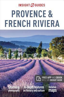 Insight Guides Provence and the French Riviera (Travel Guide with Free Ebook) by Insight Guides