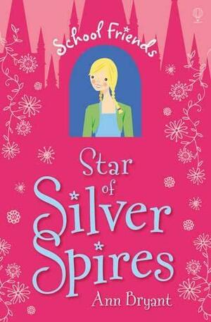 Star of Silver Spires by Ann Bryant